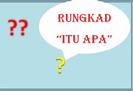 Apa Itu Rungkad Dalam Bahasa Sunda